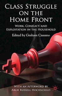 Class Struggle on the Home Front - - E-Book