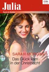 Das Glück kam in der Christnacht - Sarah Morgan - E-Book