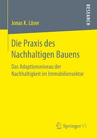 Die Praxis des Nachhaltigen Bauens - Jonas K. Löser - E-Book