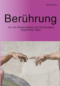 Berührung - Wolf Ollrog - E-Book