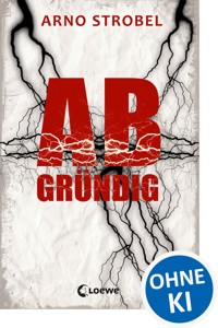 Abgründig - Arno Strobel - E-Book