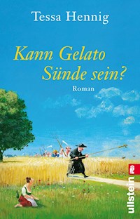 Kann Gelato Sünde sein? - Tessa Hennig - E-Book