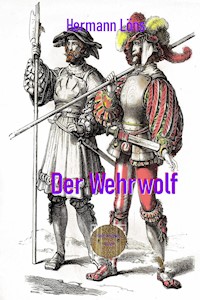 Der Wehrwolf - Hermann Löns - E-Book