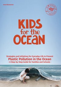 Kids for the Ocean - Anne Mäusbacher - E-Book