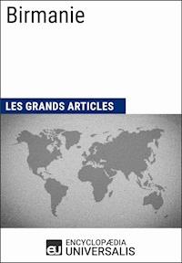 Birmanie - Encyclopaedia Universalis - E-Book