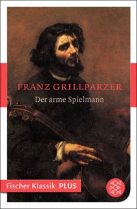 Der arme Spielmann - Franz Grillparzer - E-Book + Hörbuch