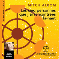 Les cinq personnes que j'ai rencontées là-haut - Mitch Albom - Hörbuch