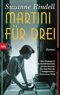 Martini für drei - Suzanne Rindell - E-Book