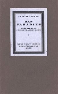 Das Paradies Geschichten und Betrachtungen - Jammes, Francis - kostenlos E-Book