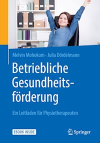 Betriebliche Gesundheitsförderung - Melvin Mohokum - E-Book