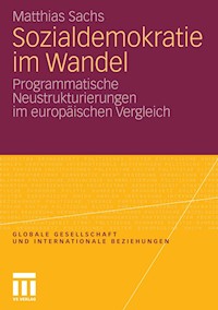 Sozialdemokratie im Wandel - Matthias Sachs - E-Book