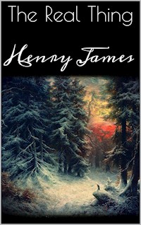The Real Thing - Henry James - E-Book