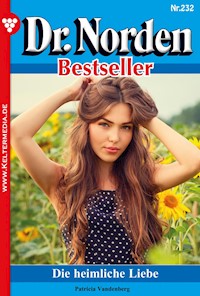 Die heimliche Liebe - Patricia Vandenberg - E-Book