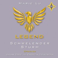 Schwelender Sturm - Legend, Teil 2 (gekürzt) - Marie Lu - Hörbuch