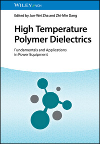 High Temperature Polymer Dielectrics -  - E-Book