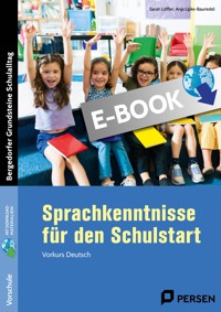 Sprachkenntnisse für den Schulstart - Sarah Löffler - E-Book