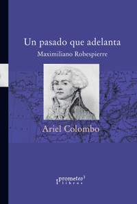 Un pasado que adelanta - Ariel H. Colombo - E-Book