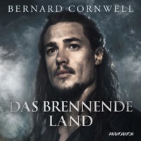 Das brennende Land - Bernard Cornwell - E-Book + Hörbuch