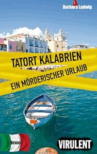 Tatort Kalabrien - Barbara Ludwig - E-Book