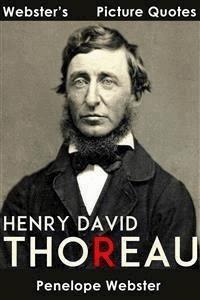 Webster's Henry David Thoreau Picture Quotes - Penelope Webster - E-Book