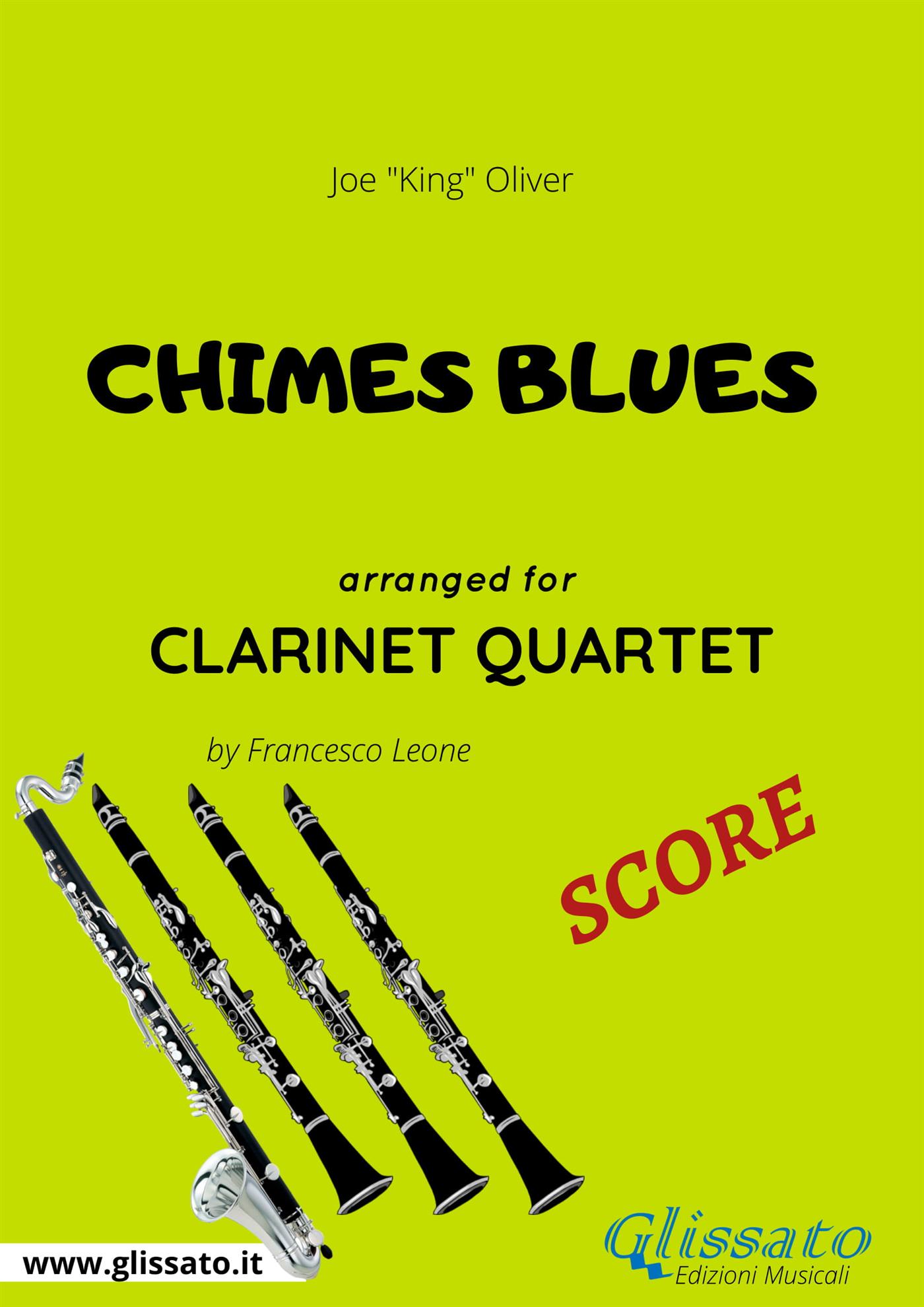 Chimes Blues - Clarinet Quartet SCORE - Joe"King"Oliver - E-Book