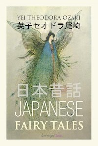 Japanese Fairy Tales - Yei Theodora Ozaki - E-Book