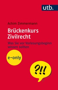 Brückenkurs Zivilrecht - Achim Zimmermann - E-Book