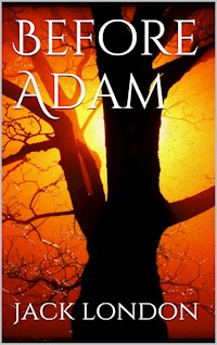Before Adam - Jack  London - E-Book