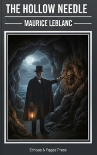 The Hollow Needle - Leblanc Maurice - E-Book
