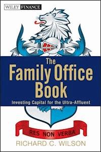 The Family Office Book - Richard C. Wilson - E-Book