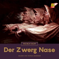 Der Zwerg Nase - Wilhelm  Hauff - Hörbuch