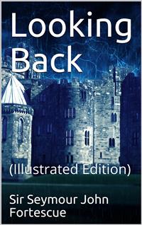 Looking Back - Seymour Fortescue - E-Book