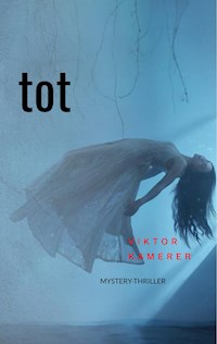 tot - Viktor Kamerer - E-Book