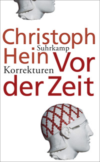 Vor der Zeit - Christoph Hein - E-Book