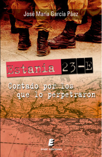 Estania 23-E - José María García Páez - E-Book