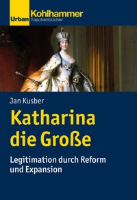 Katharina die Große - Jan Kusber - E-Book