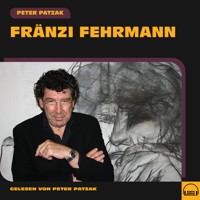 Fränzi Fehrmann - Peter Patzak - Hörbuch