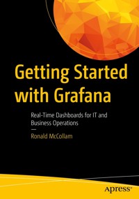 Getting Started with Grafana - Ronald McCollam - E-Book