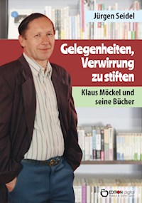 Gelegenheiten, Verwirrung zu stiften - Jürgen Seidel - E-Book