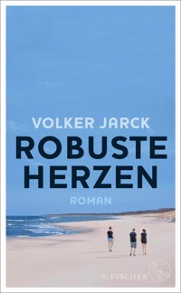 Robuste Herzen - Volker Jarck - E-Book
