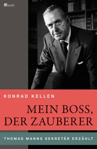 Mein Boss, der Zauberer - Konrad Kellen - E-Book