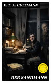 Der Sandmann - E.T.A. Hoffmann - E-Book