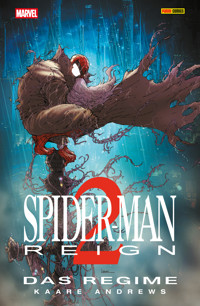 SPIDER-MAN: REIGN 2 - DAS REGIME - Kaare Andrews - E-Book