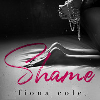 Shame - Fiona Cole - Hörbuch