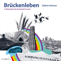Brückenleben - Sabine Dariusz - Hörbuch
