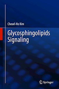 Glycosphingolipids Signaling - Cheorl-Ho Kim - E-Book