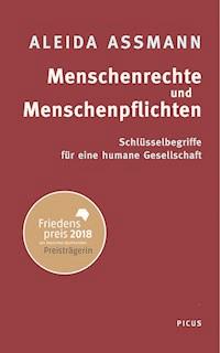 Menschenrechte und Menschenpflichten - Aleida Assmann - E-Book