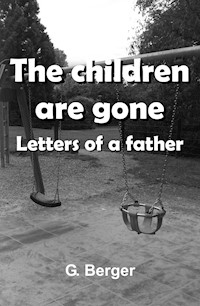 The children are gone - G. Berger - E-Book