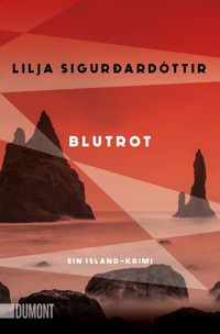 Blutrot - Lilja Sigurdardóttir - E-Book + Hörbuch