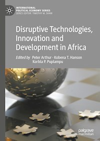 Disruptive Technologies, Innovation and Development in Africa -  - E-Book